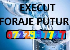 FORAJE PUTURI APA 0722997727 DENISIPARI SI PRELUNGIRI LA SUPER PRET