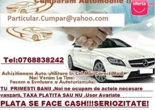 Azi Va Cumparam Autoturismul 0768838242